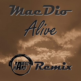 MACDIO - ALIVE (RAVEST HARD REMIX)